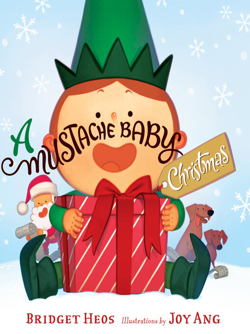 Title details for A Mustache Baby Christmas by Bridget Heos - Available